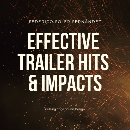 Effective Trailer Hits & Impacts