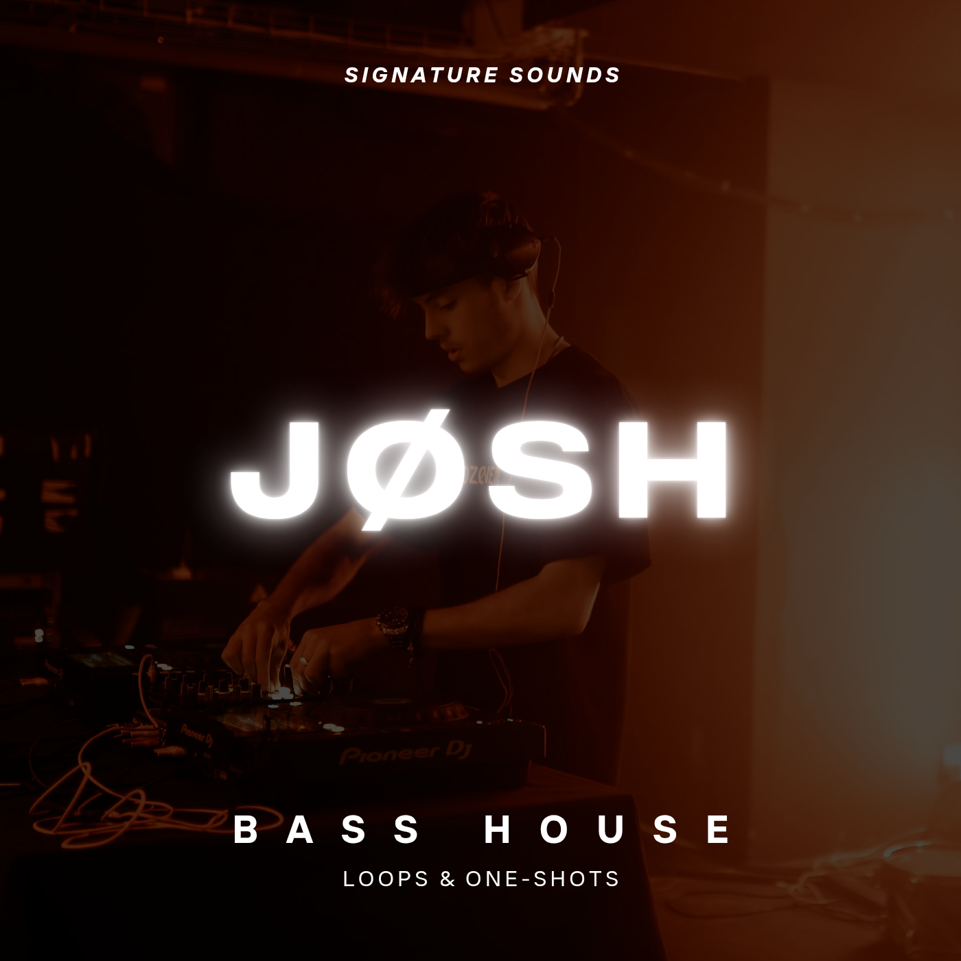 JØSH – Signature Sounds: Bass House | Loops & One-Shots