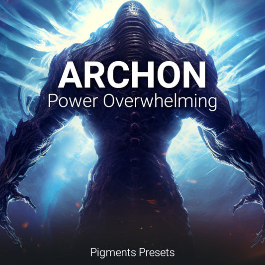 Archon: Power Overwhelming | 100 sounds for Pigments and Analog Lab V