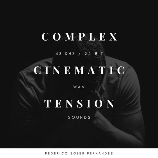 Complex Cinematic Tension Sounds