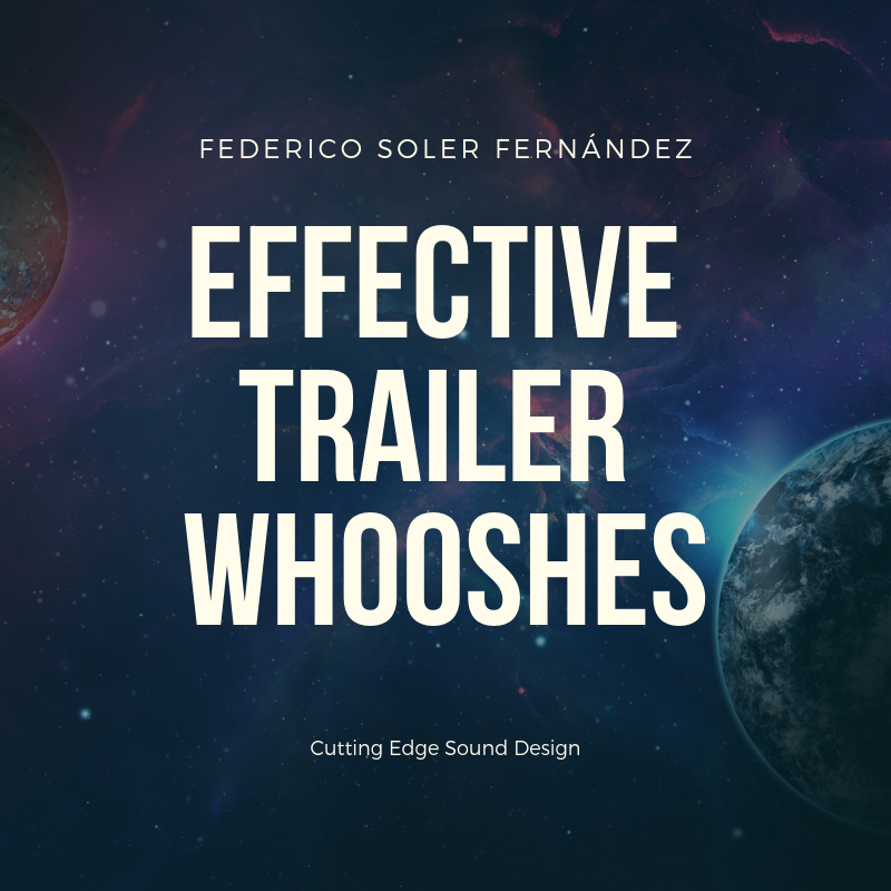 Effective Trailer Whooshes