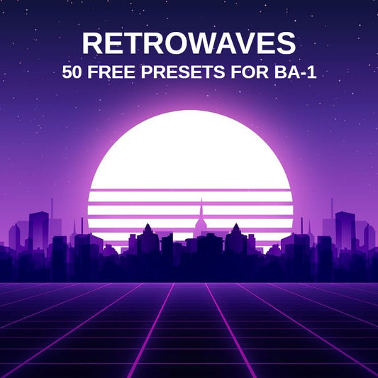 Retrowaves | Free BA-1 Presets