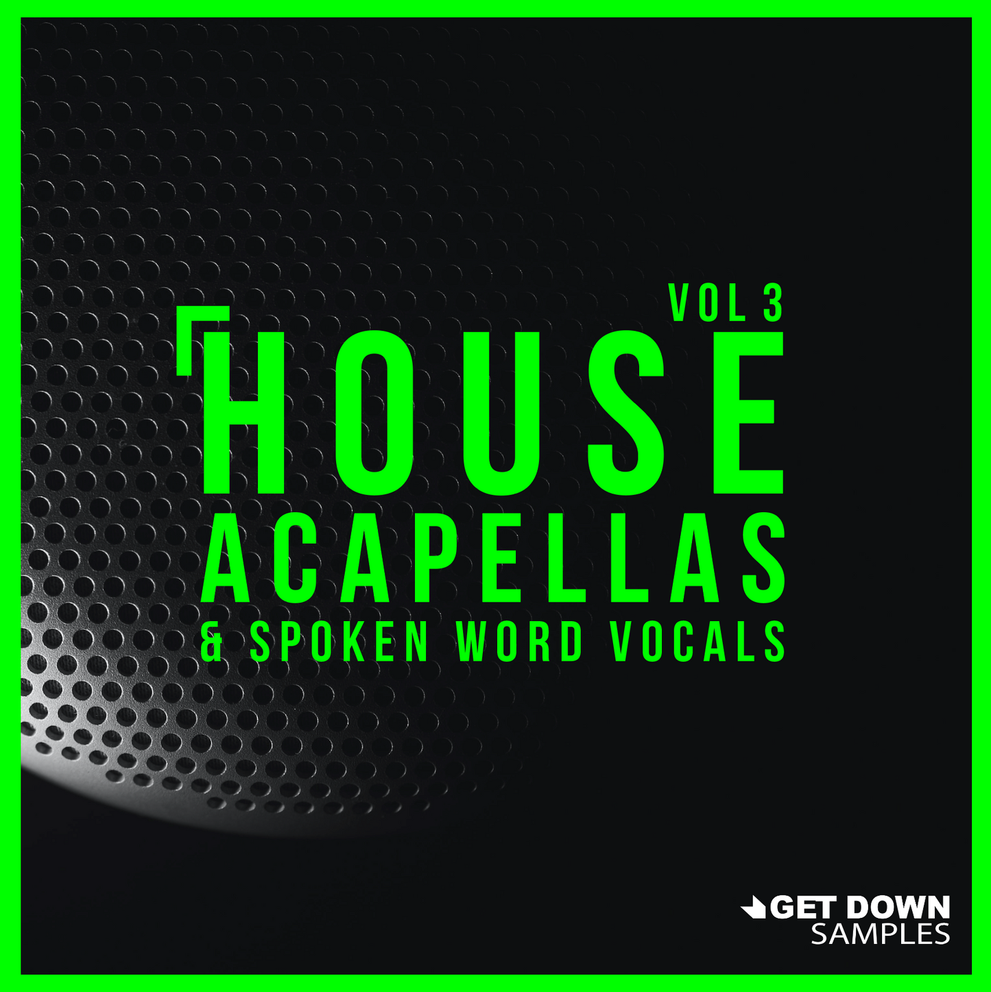 House Acapellas Vol. 3