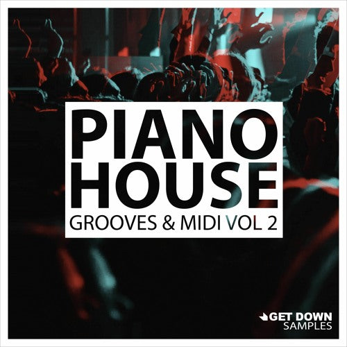 Piano House Grooves & MIDI Vol. 2