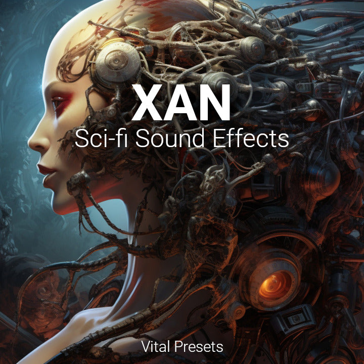 Xan | Sci-fi Sound Effects for Vital