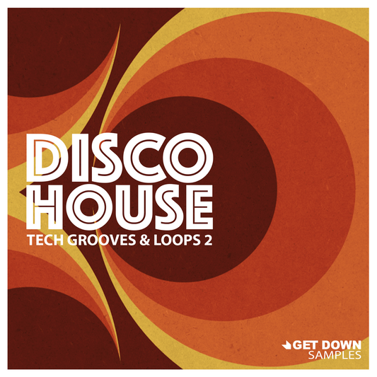 Disco House Vol. 2 sample pack - 24-bit WAV loops, top loops, grooves, and FX for Disco and Tech House producers