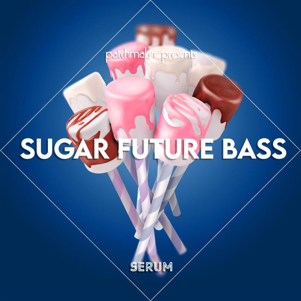 Sugar Future Bass for Serum