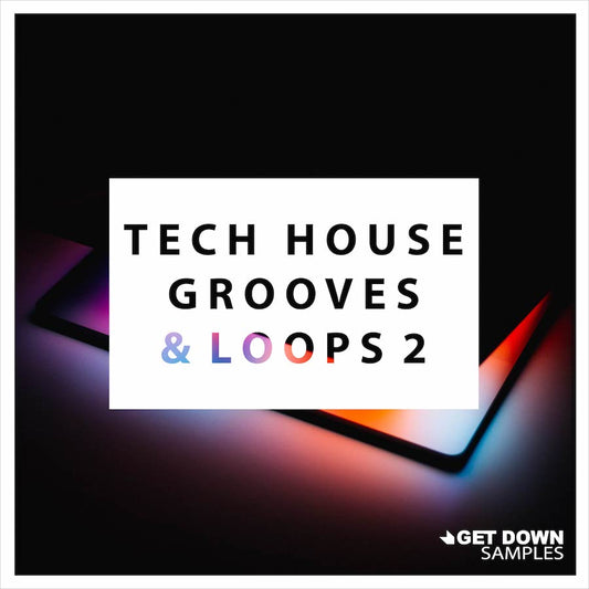 Tech House Grooves & Loops Vol. 2 sample pack - 24-bit WAV bass, synth, arp, and deconstructed beat loops for Tech House producers