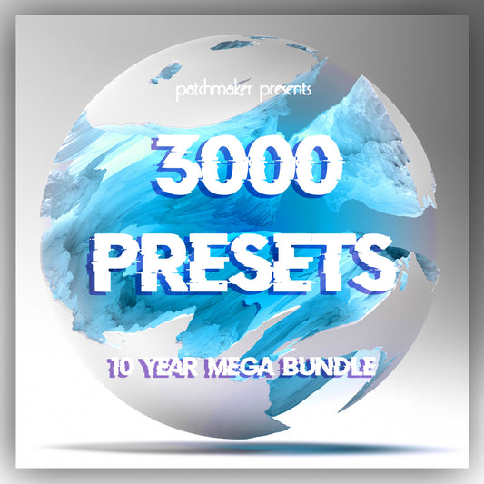 3000 Presets – 10 Year MEGA BUNDLE