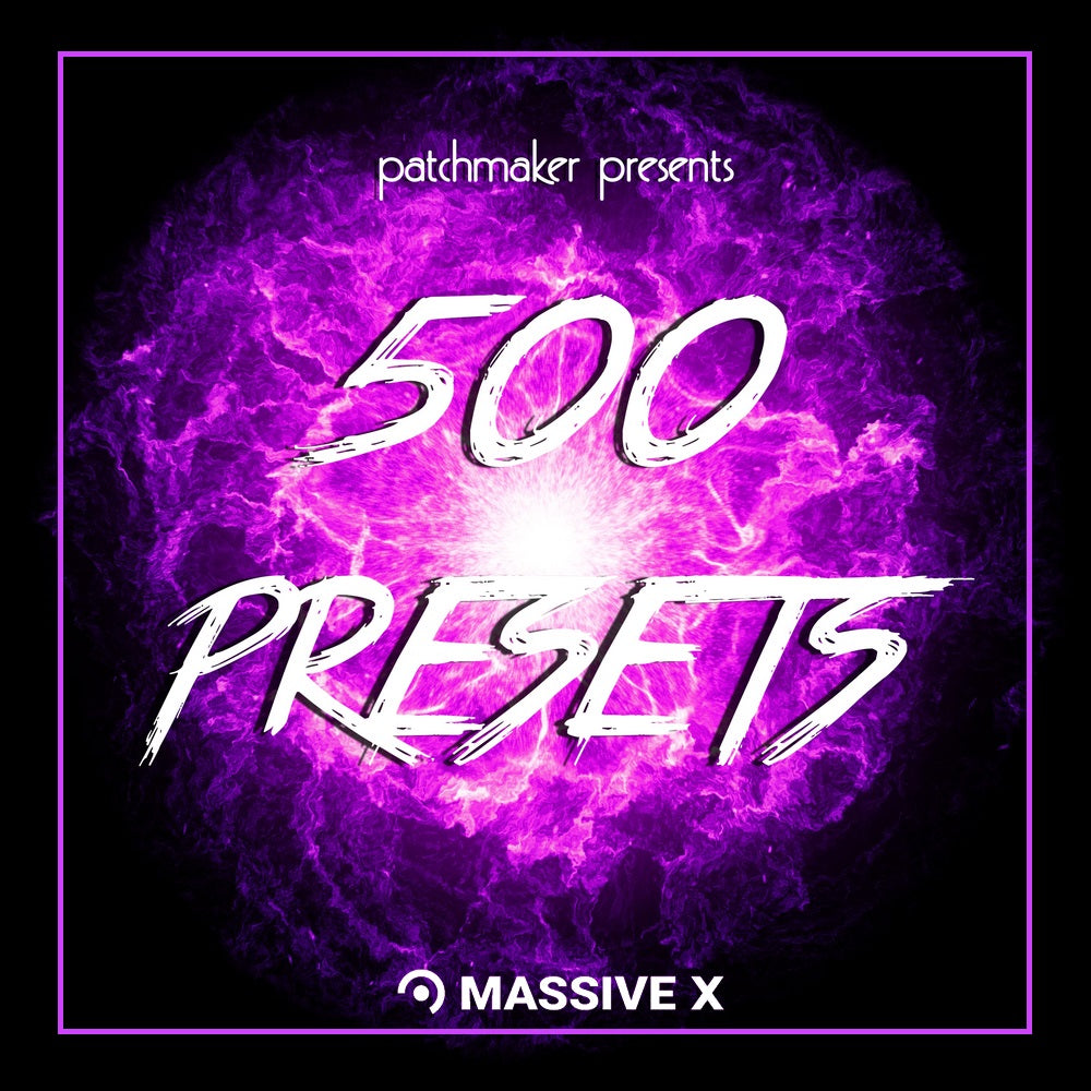 500 Presets - Massive X | Native Instruments Synth Presets – Glitchedtones