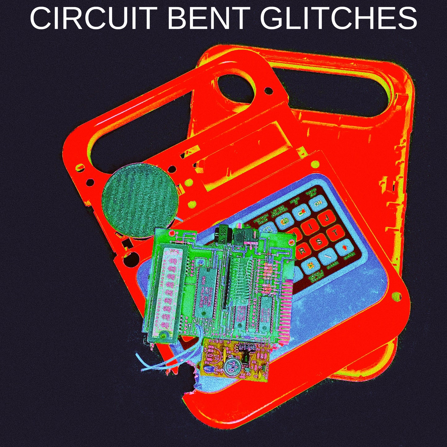 Circuit Bent Glitches