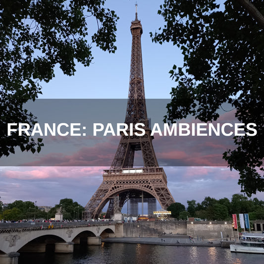 France: Paris Ambiences