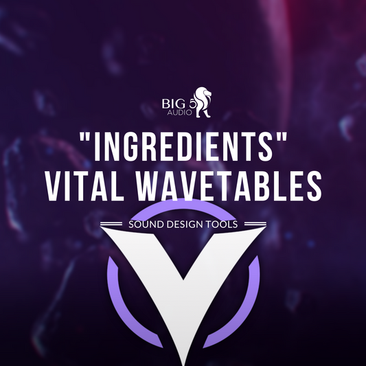 Ingredients - Vital Wavetables