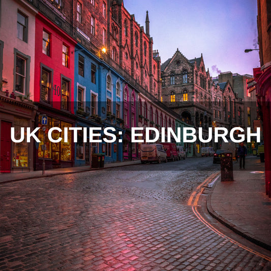 UK Cities: Edinburgh