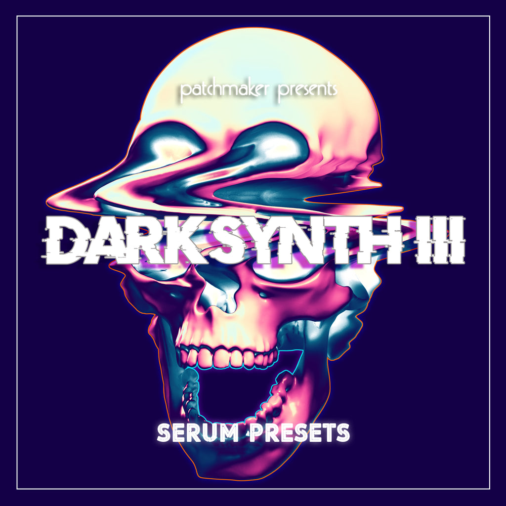 Darksynth III For Serum